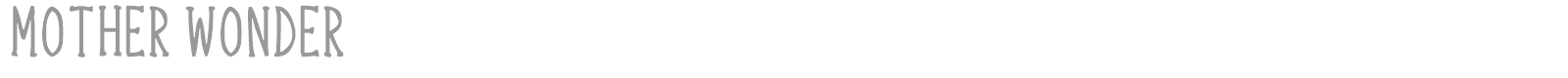 Mother Wonder font preview